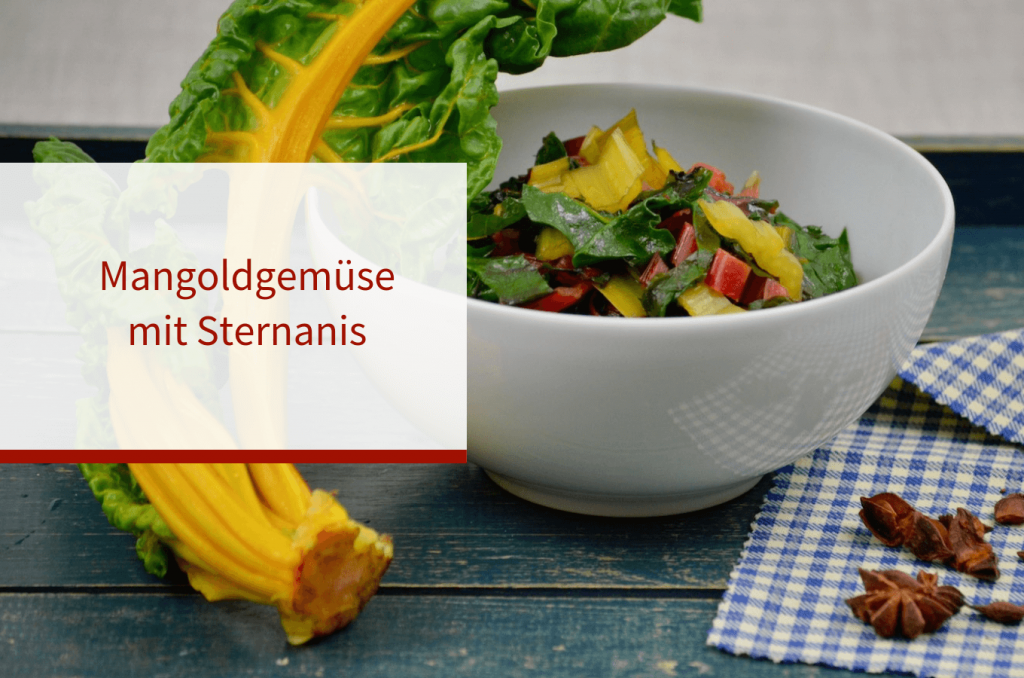 Mangoldgemüse mit Sternanis